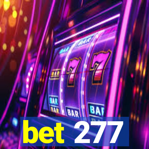 bet 277